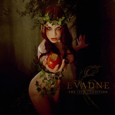 Evadne: "The 13th Condition" – 2007